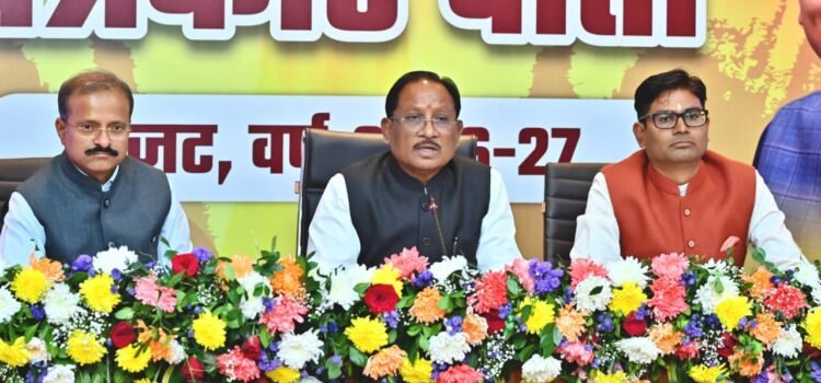 संकल्प थीम पर 1.72 लाख करोड़ का बजट, पांच मिशन से विकास को रफ्तार – सीएम साय