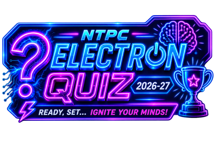 NTPC Electron Quiz 2026-27 का ऐलान, रायपुर में 12 सितंबर को होगा क्षेत्रीय दौर; जीतने वाली टीम को ₹60 हजार